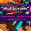 Renaissance Legal Artwork Exhibition 2025