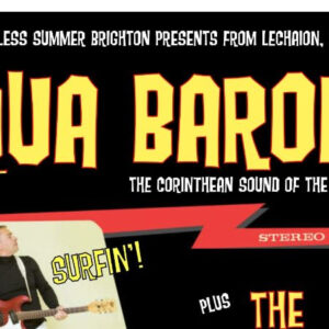 Endless Summer, Brighton Presents The Aqua Barons from Greece