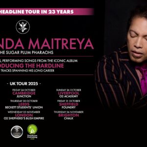 Sananda Maitreya UK Tour 2025