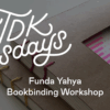 Notebook Binding Workshop with Funda Yahya