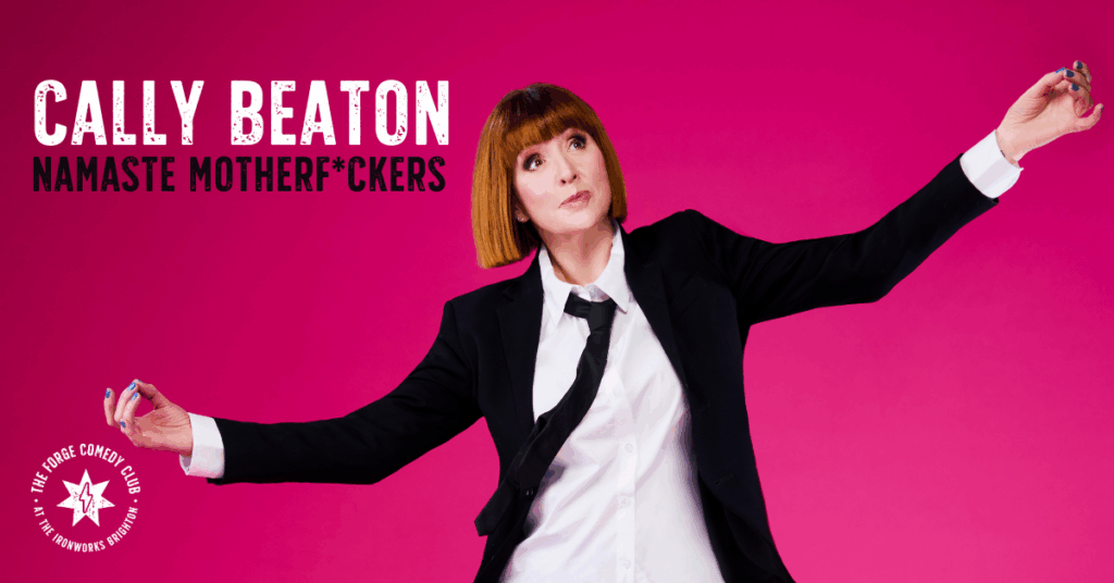 Cally Beaton: Namaste Motherf*ckers