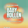 Missing People Presents: Baby Rollén