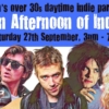BRIGHTON An Afternoon Of Indie (Over 30s Only): 3pm-7pm *1/2 Sold*