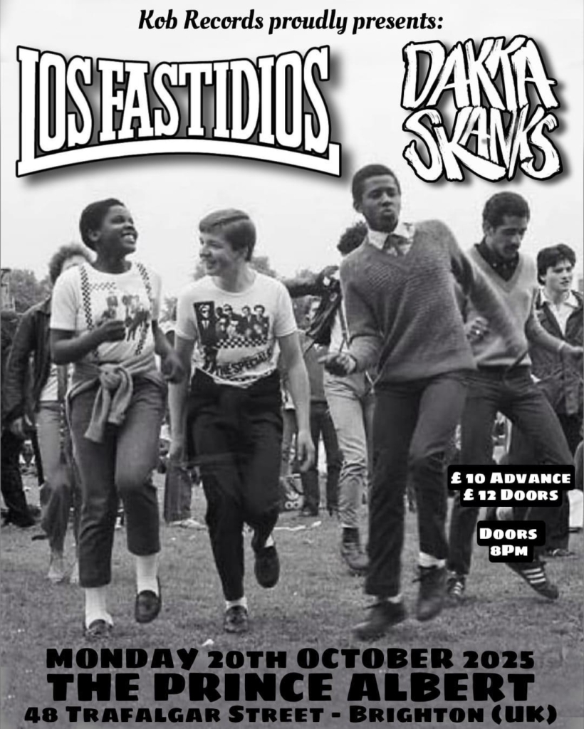 Los Fastidios + Dakka Skanks