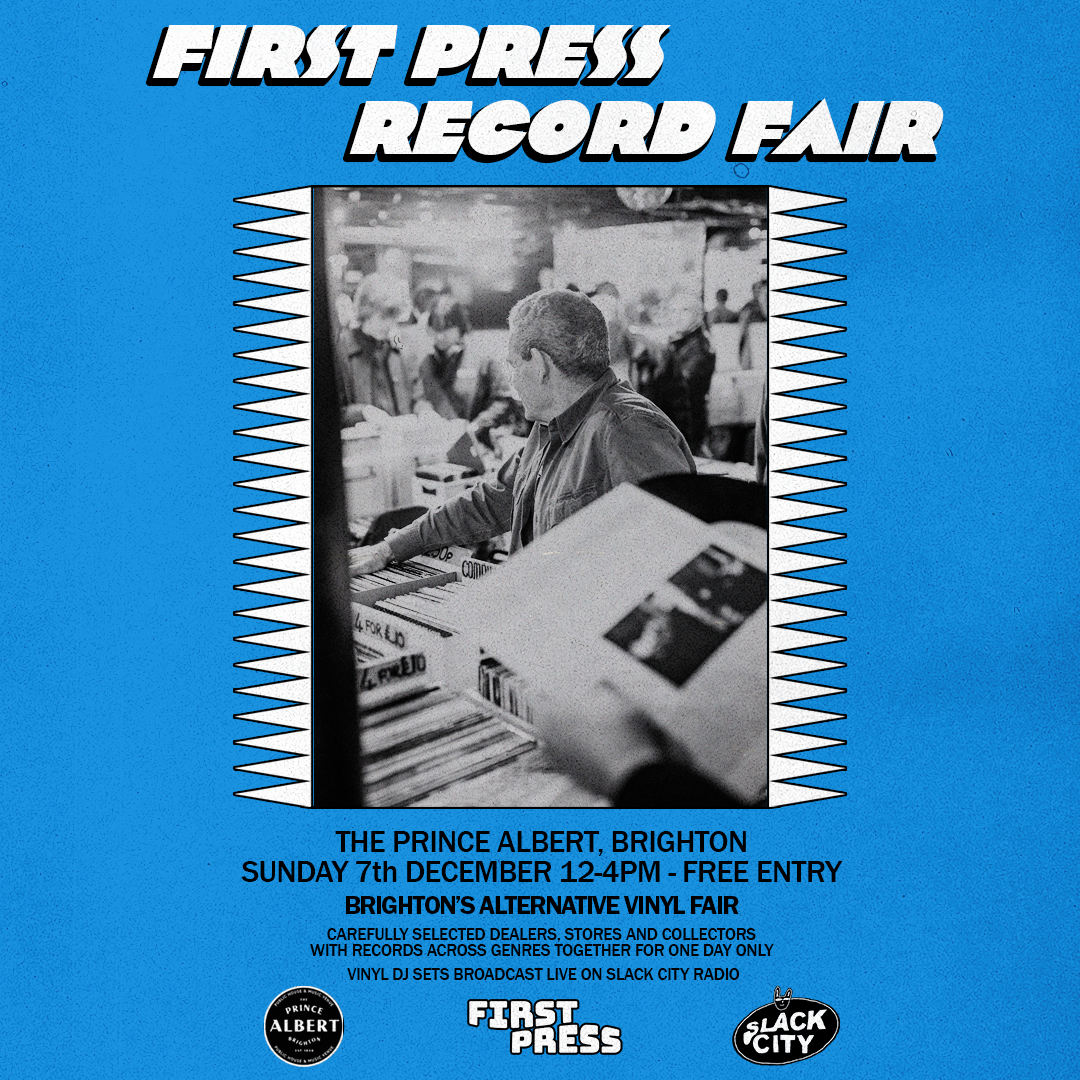 First Press Record Fair @ The Prince Albert, Brighton – 07/12/25