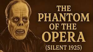 The Phantom of the Opera : Silent film 1925 with musical accompaniment