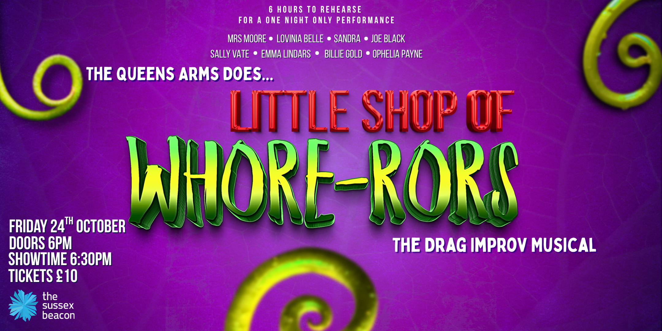 The Queens Arms Does...Little Shop of Whore-rors...The Drag Improv Musical