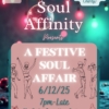 Soul Affinity Presents – A Festive Soul Affair