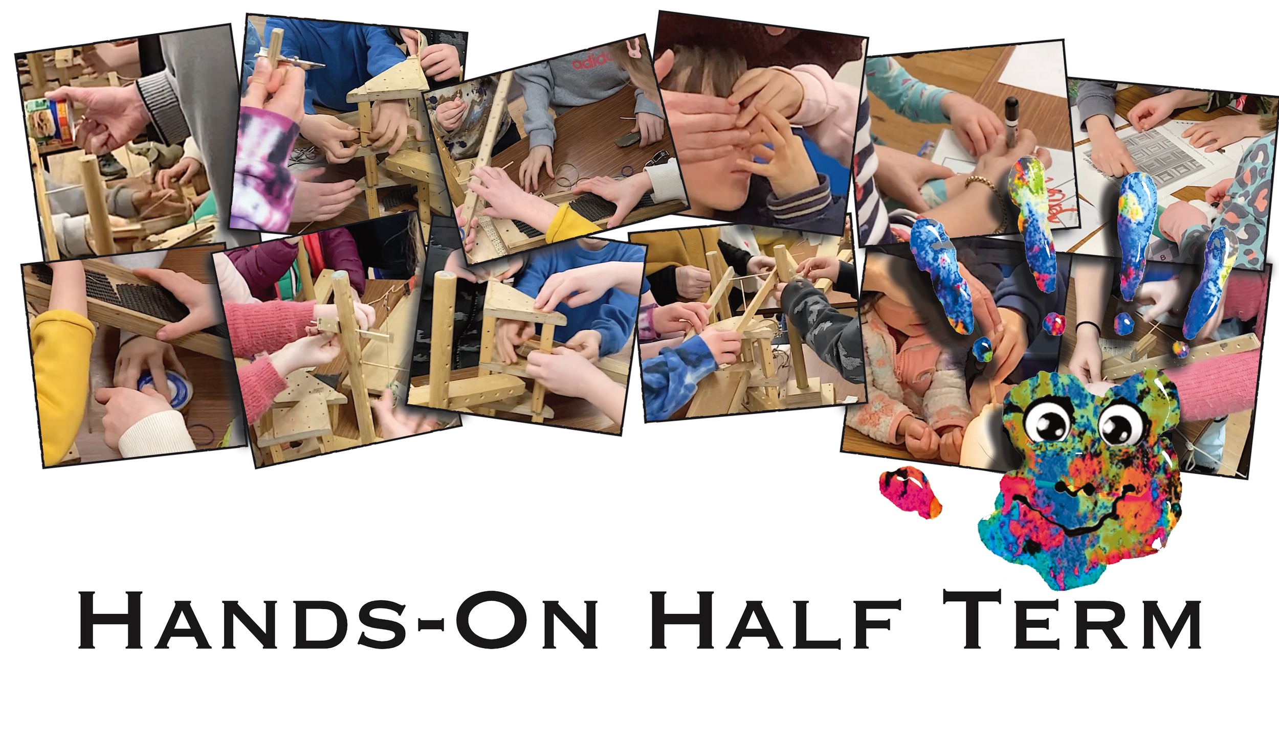 Hands-On Half Term