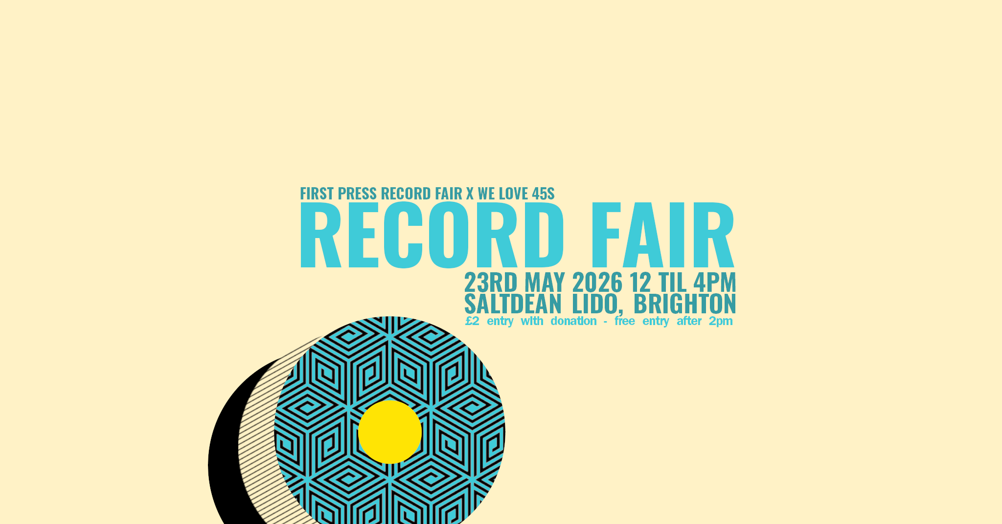 First Press Record Fair x We Love 45s at Saltdean Lido 23/05/26