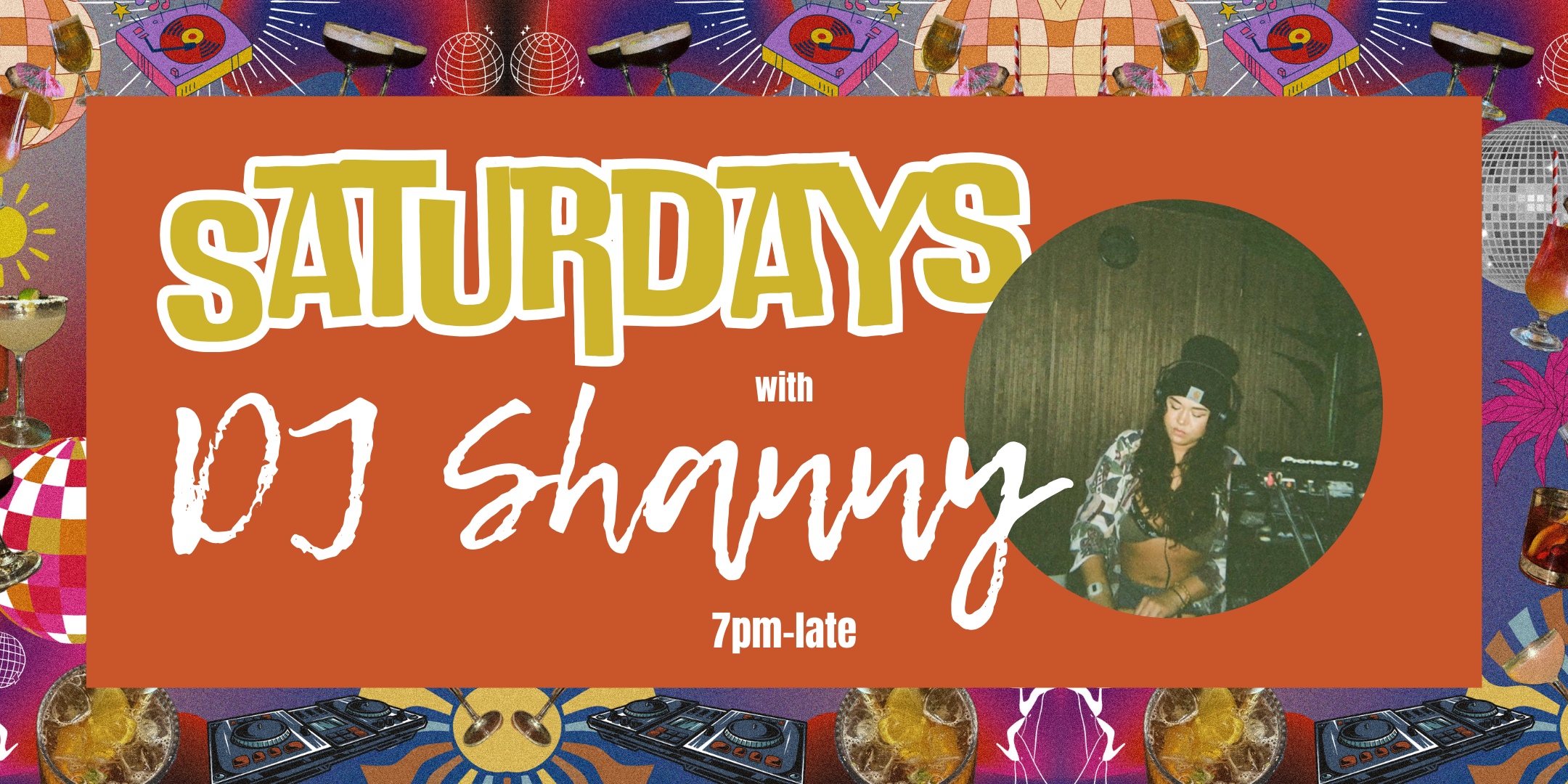 Saturdays with DJ Shanny